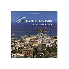 The Castle of Naxos and its Churches