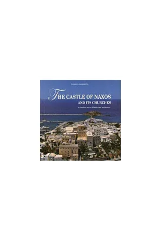 The Castle of Naxos and its Churches