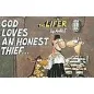 God Loves an Honest Thief...