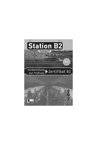 Station B2 Testheft + 1 Audio-CD