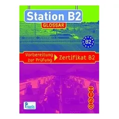 Station B2: Glossar