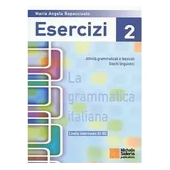 La grammatica Italiana Esercizi 2