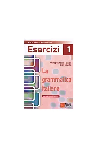 La grammatica Italiana Esercizi 1