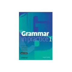 Grammar in Practice 1 Beginner - Student's Book 