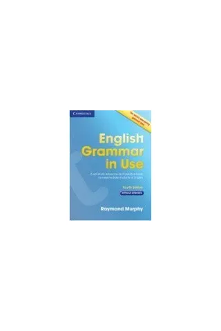 English Grammar in Use - Book without answers (4th edition)