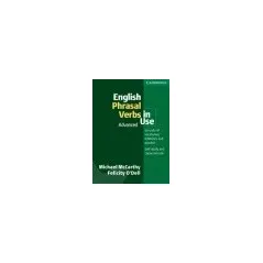 English Phrasal Verbs in Use Advanced - Book with answers