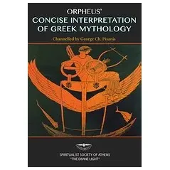 Orpheus' Concise Interpretation of Greek Mythology