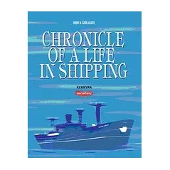 Chronicle of a Life in Shipping