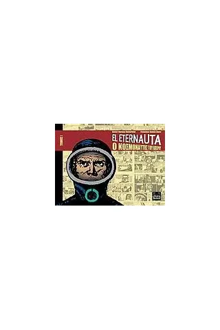 El Eternauta: Ο κοσμοναύτης του απείρου