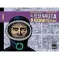 El Eternauta: Ο κοσμοναύτης του απείρου