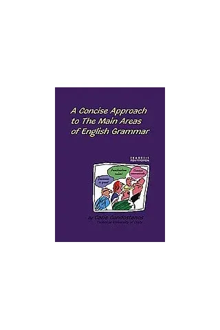 A Concise Approach to the Main Areas of English Grammar