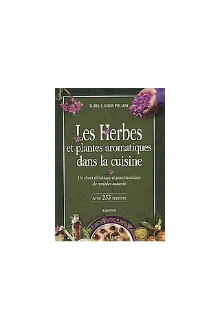 Les herbes et plantes aromatiques dans la cuisine