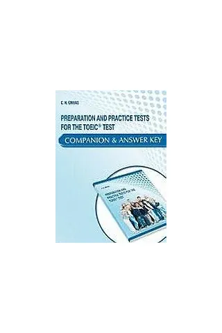 Preparation and Practice Tests for the TOEIC Test: Companion and Answer Key