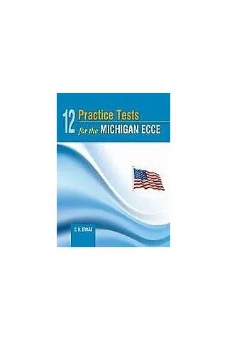 12 Practice Tests for the ECCE: Students Book