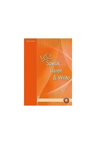 Let's Speak, Listen and Write 4: Student's Book