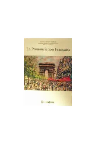 La prononciation francaise