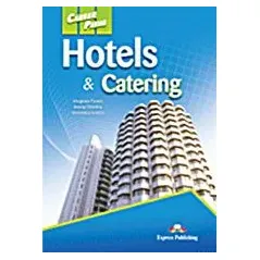 Career Paths: Hotels & Catering: Student's Book