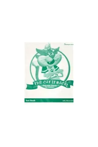 The Cat Is Back! One-year Course. Test Book