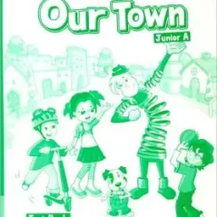 Our Town for Junior A. Test Book