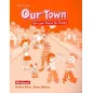 Our Town One-year Course for Juniors. Workbook
