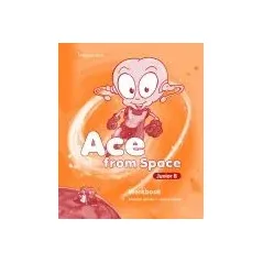 Ace from Space Junior B. Workbook