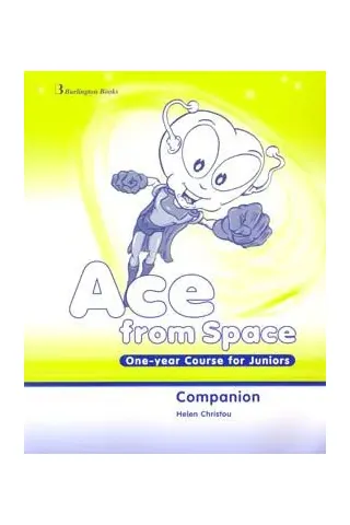 Ace from Space One-year Course for Juniors. Companion