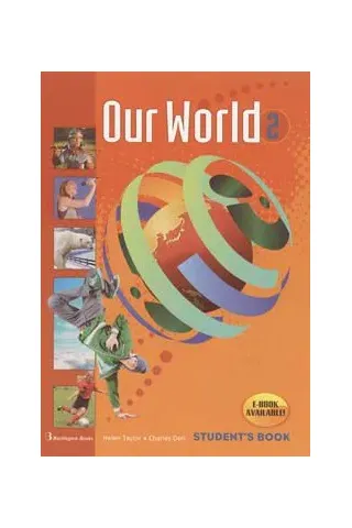 Our World 2. Student's Book (Βιβλίο Μαθητή)