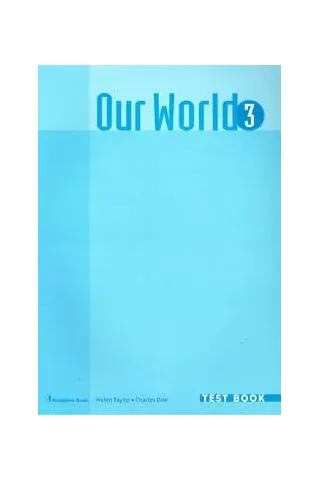 Our world 3. Test Book