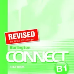 Revised Burlington Connect B1 Test Book 