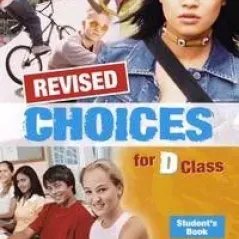 Choices for D Class - REVISED Student's Book