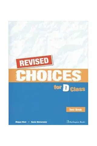 Choices for D Class - REVISED Test Book