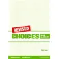 Choices for FCE & other B2 level exams. REVISED Test Book