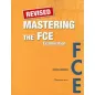 Revised Mastering the FCE Examination