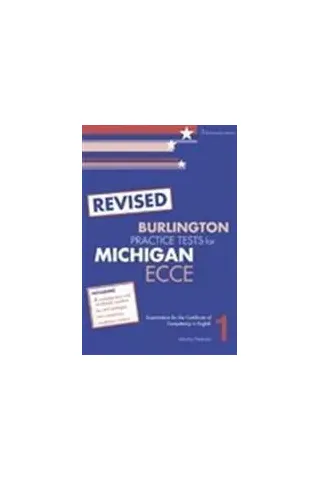 Revised Burlington Practice Tests for Michigan ECCE - Book 1