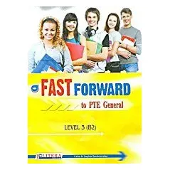 Fast Forward To PTE General: Student's Book: Level 3 (B2)