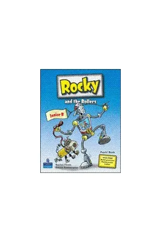 Rocky & The Rollers Junior B. Pupil's Book 