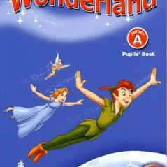 Wonderland A - Pupils' book with Audio CD