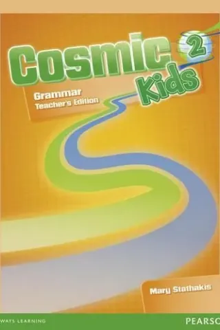 Cosmic Kids 2 - Grammar book (Teacher's guide)