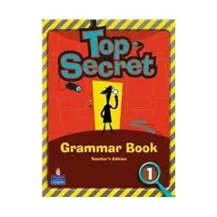 Top Secret 1 - Grammar book (Teacher's edition)