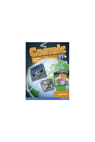 Cosmic B1+ Teacher's Book (Interleaved) With Active Teach Software