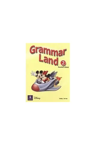 Grammar Land 2 - Teacher's book