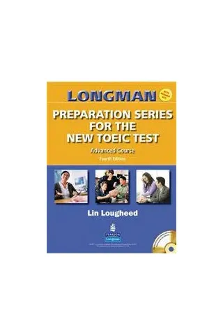 LONGMAN PREPARATION SERIES NEW TOEIC ADVANCED (+ CD) (+ KEY) 4TH ED