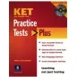 KET PRACTICE TEST PLUS SB (+ CD)