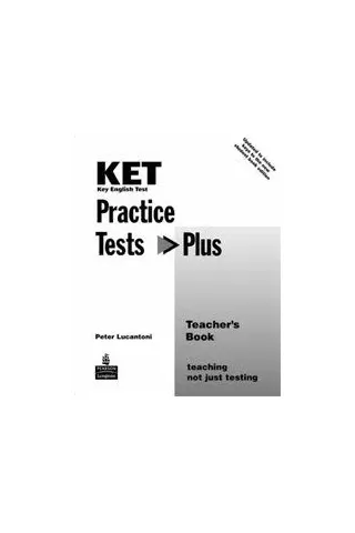 KET PRACTICE TEST PLUS TCHR'S