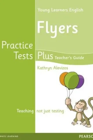 Young Learners Flyers Practice Tests Plus Teacher's book with Multi-ROM & Audio CD