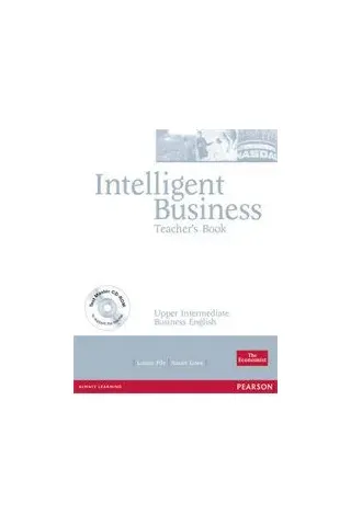 Intelligent Business Upper Intermediate Teachers Book and Test Master CD-Rom Pack