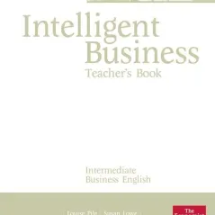 Intelligent Business Intermediate Teachers Book for Pack