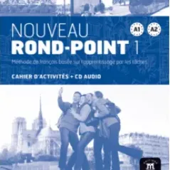 Nouveau Rond-Point 1 ( A1-A2 ) - Cahier d'activites + CD