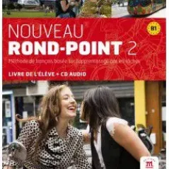 Nouveau Rond-Point 2 (B1), Livre de l'eleve + CD