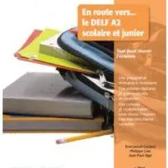 En route vers... le DELF A2 scolaire et junior - Livre de l'eleve + CD